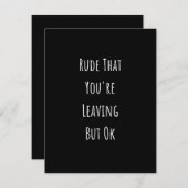 Faire-part Rude Que tu pars Mais Ok Rude Que tu pars (Devant / Derrière)