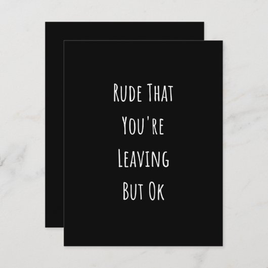 Faire-part Rude Que tu pars Mais Ok Rude Que tu pars (Devant / Derrière)