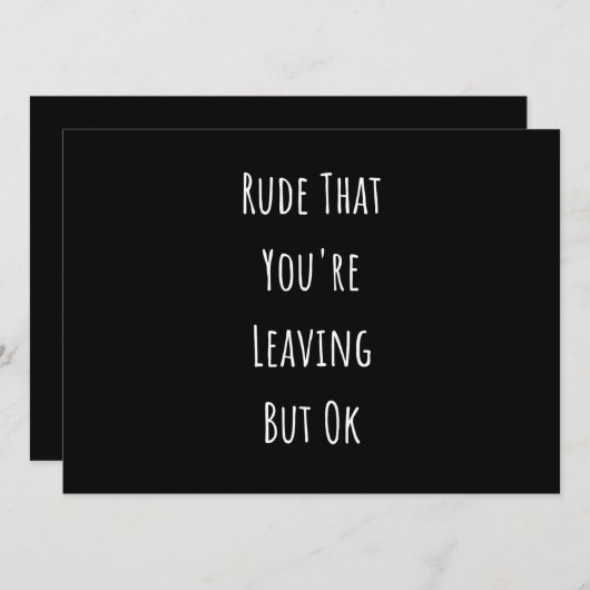 Faire-part Rude Que tu pars Mais Ok Rude Que tu pars (Devant / Derrière)
