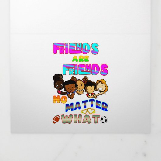 Faire-part Trois Volets Les Amis Sont Amis Peu Importe Ce Que (Page de couverture)