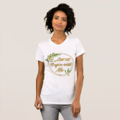Faire que ça commence avec moi T-shirt à branche d (Devant entier)