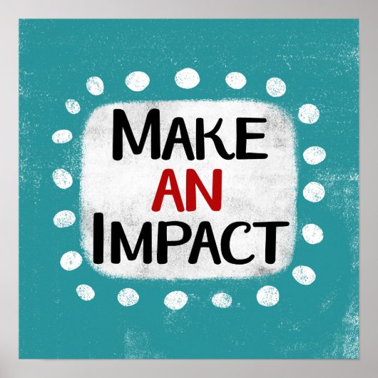 Faire un impact Poster Art mur (Devant)