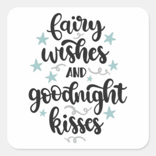 Fairy wil and goodnight kisses vierkante sticker