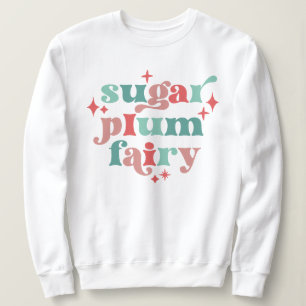 Fairycore Sugar Plum Fairy Typografie Kunst Trui