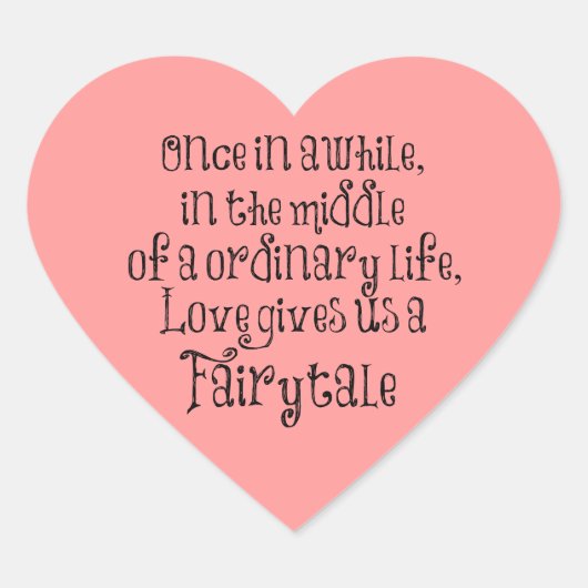 Fairytale Love Quote Hart Sticker (Voorkant)