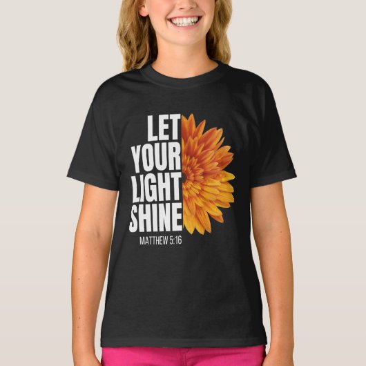 FAIS BRILLER TA LUMIÈRE T-Shirt (Devant)