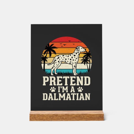 Fais comme si j'étais un chien rétro dalmatien (Recto)