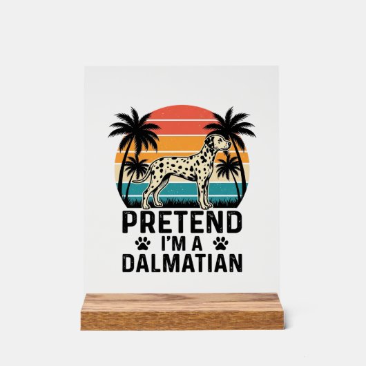Fais comme si j'étais un dalmatien vintage (Recto)