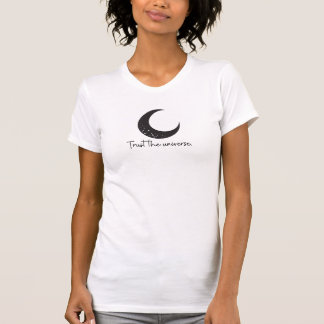 "Fais confiance à l'Univers" T-shirt blanc