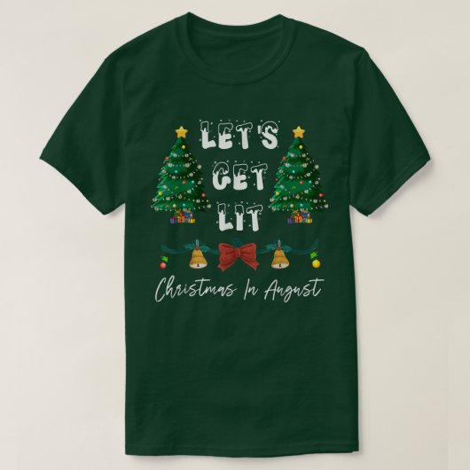 Faisons Lit Noël En Août T-shirt (Design devant)