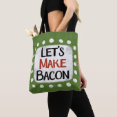 Faisons Sac fourre-tout Bacon (De près)