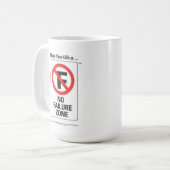 Faites à votre vie une tasse de "aucune zone (Devant gauche)