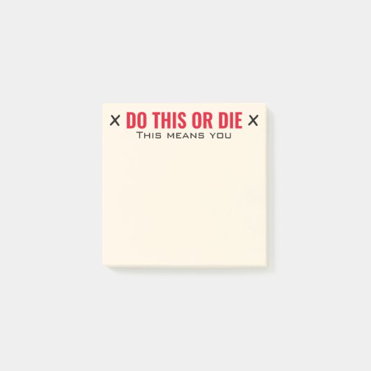 Faites ceci ou mourir des notes post-it personnali (Devant)