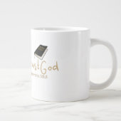 Faites confiance à Dieu Jumbo Mug (Droite)