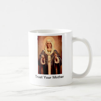 Faites confiance à votre tasse de mère