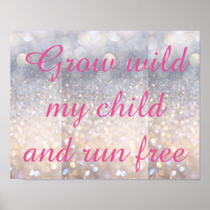 Faites Croître Mon Enfant Sauvage Décor Affiche RO