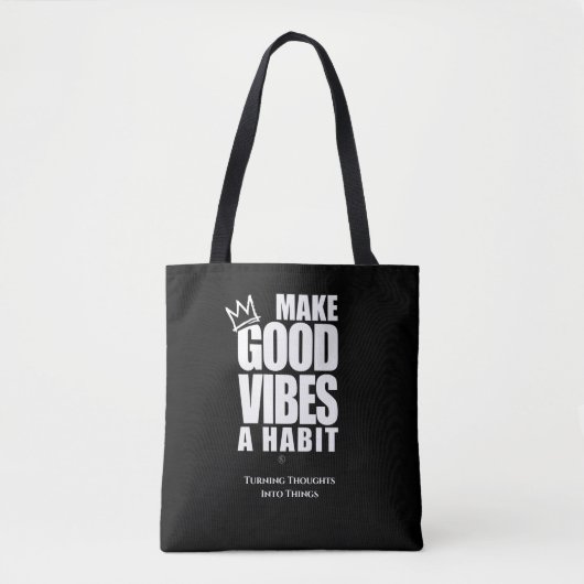 FAITES DE GOOD VIBES UN HABIT | SAC FOURRE-TOUT (Devant)