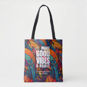 FAITES DE GOOD VIBES UN HABIT | SAC FOURRE-TOUT (Devant)