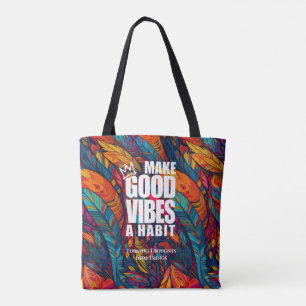 FAITES DE GOOD VIBES UN HABIT   SAC FOURRE-TOUT