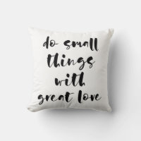 Faites de petites choses avec grand coussin d'amou