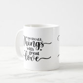 Faites De Petites Choses Avec Une Grande Mug Motiv (Devant gauche)