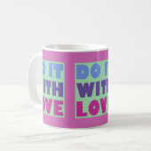 Faites-Le Avec Amour Wraparound Mug (Devant gauche)