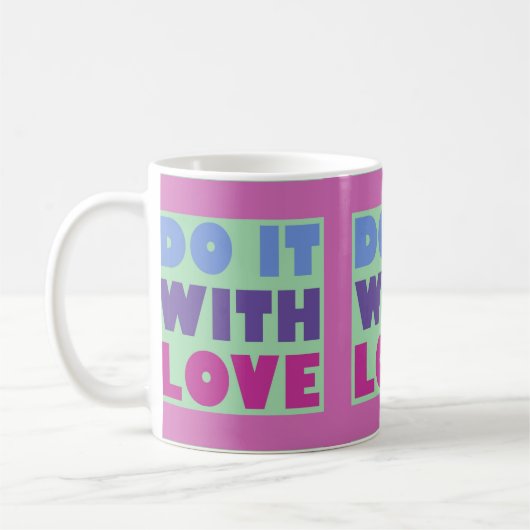 Faites-Le Avec Amour Wraparound Mug (Gauche)