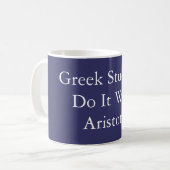 Faites-le avec la tasse d'Aristote (Devant gauche)