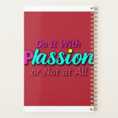 Faites-le avec passion ou pas du tout - Vivez avec (Dos)