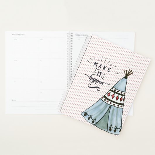 Faites-le se produire Boho Tent Planner (Devant avec enveloppe)
