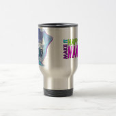 Faites-le se produire Mann ! Tasse de voyage (Centre)