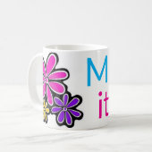 Faites-le super ! Moments début Café Floral Mug (Devant gauche)