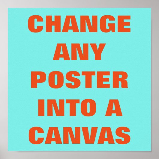 FAITES-LE VOUS-MÊME ~ Poster / CHANGER À UN CANVAS (Devant)