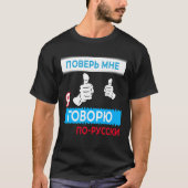 Faites-moi confiance je parle t-shirt russe, en la (Devant)