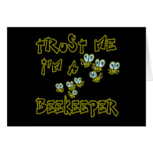 Faites-moi confiance je suis un apiculteur