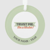 Faites-moi confiance. Je suis un Birder ! Ruban (dos)