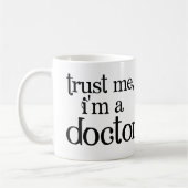 Faites-moi confiance, je suis un docteur Mug (Gauche)
