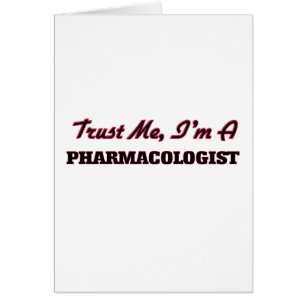 Faites-moi confiance je suis un pharmacologue