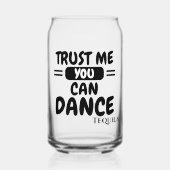 Faites-moi confiance on peut danser alcool humour (Recto)
