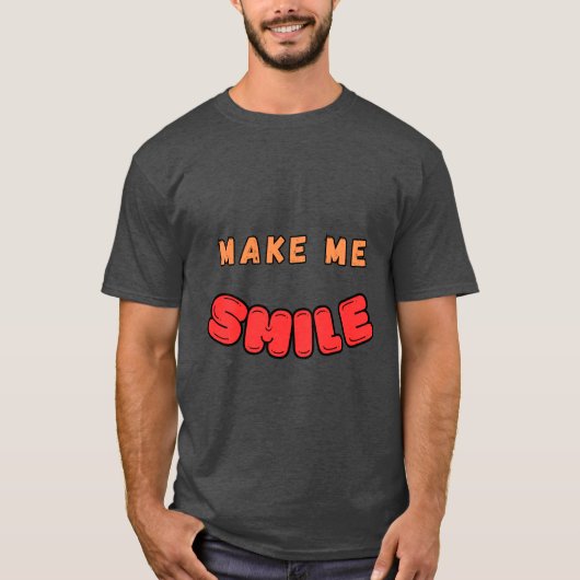 FAITES-MOI UN T-shirt SMILE (Devant)