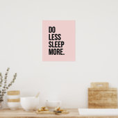 Faites moins - Pink Anti Inspiration Poster Slacke (Cuisine)