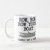 Faites Tomber Votre Bateau D'une Falaise Mug Drôle (Gauche)