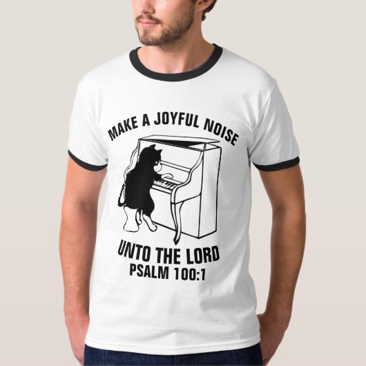 FAITES UN BRUIT JOYEUX CHRÉTIEN T-Shirts (Devant)