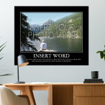 Faites votre propre affiche de motivation<br><div class="desc">Insérez votre photo et Motivational Disant. Poster peut être redimensionné.</div>