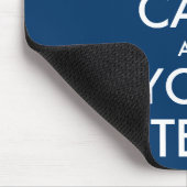 Faites votre propre Tapis de Souris Keep Calm And (Coin)