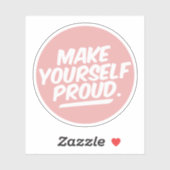 Faites-vous fière Sticker (Feuille)