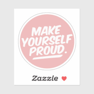 Faites-vous fière Sticker