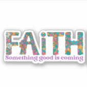 Faith based sticker | CHRISTELIJKE STICKER | vinyl (Voorkant)