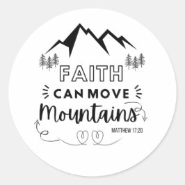 "Faith Can Move Mountains" Christelijke Bijbelvers Ronde Sticker