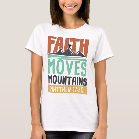 Faith Can Move Mountains - Hope Tshirt Budget (Devant)